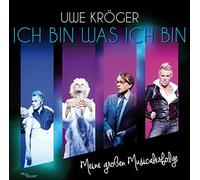 UWE KROEGER - ICH BIN WAS ICH BIN-MEINE GR CD NEW