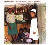 Uwe Kropinski - African Notebook