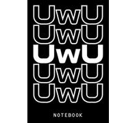 Uwu Anime Soft Grunge Aesthetic Egirl Eboy Journal Notebook: Lined 6x9 120 Pages Notebook, Cute Anime Girl Diary Or Notepad For Sketching And Writing, Gift For All Anime Lovers