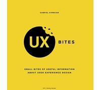 Ux Bites: A visual presentation of the most important definitions, methods and techniques in UX Design, for an easy to follow and immersive experience.