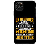 UX Designer Job Title - Funny User Experience Designer Case for iPhone 11 Pro Max