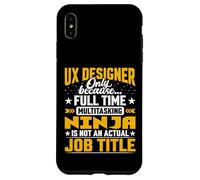 UX Designer Job Title - Funny User Experience Designer Case for iPhone XS Max