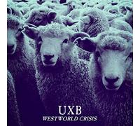 Uxb - Westworld Crisis [VINYL]
