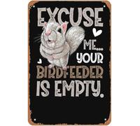 UYCUODLUY Funny Metal Tin Sign Excuse Me Your Bird Feeder Is Empty Lover Vintage Wall-Art for Man Cave Garage Farm Bar Billiard Room Present 8 X 12 inch