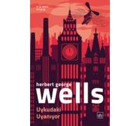 Uykudaki Uyanıyor: H.G. Wells Kitaplığı