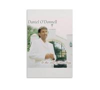 UYRTYUEWTY Daniel O'Donnell1 Posters Canvas Wall Art Cover Room Vintage Aesthetic Poster Decorative for Living Room Bed Room 12x18inch(30x45cm) Unframe-style