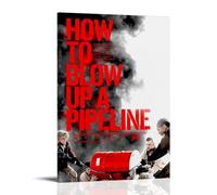 UYYRHRHRHHH How to Blow Up A Pipeline Poster Canvas Wall Art Aesthetic Print Poster Modern Art for Living Rooms 24x36inch(60x90cm) Frame-style