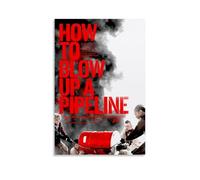 UYYRHRHRHHH How to Blow Up A Pipeline Poster Canvas Wall Art Aesthetic Print Poster Modern Art for Living Rooms 16x24inch(40x60cm) Unframe-style