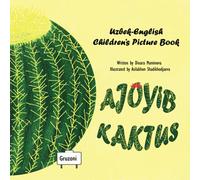 Uzbek-English Children's Picture Book: Ajoyib kaktus