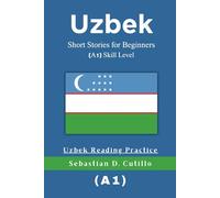 Uzbek Short Stories for Beginners (A1) Skill Level - Uzbek Reading Practice