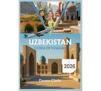 UZBEKISTAN GUIDA DI VIAGGIO 2026