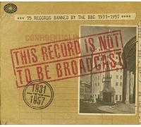 V/A Archive/Soundtra - This Record Is Not To Broadcast