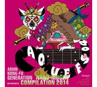V.A. - Asian Kung Fu Generation Presents Nano Mugen Compilation 2014 [Japan CD] KSCL-2419
