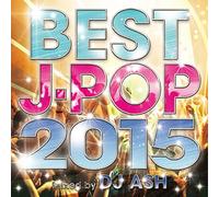 V.A. - Best J-Pop 2015-Special 50 Hits Mixed By DJ Ash [Japan CD] TREM-1
