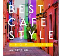 V.A. - Best Pops Cafe Style Mixed By Dj Hal [Japan CD] SCMD-77