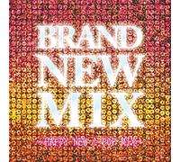 V.A. - BRAND NEW MIX -HAPPY NEW J-POP MIX-
