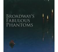 V/A - Broadway's Fabulous Phantoms