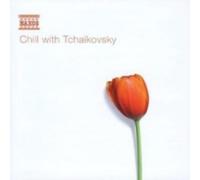 Various - CHILL WITH TCHAIKOVSKY