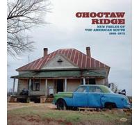 V/A: CHOCTAW RIDGE - NEW FABLES OF THE AMERICAN SOUTH 196 - LP vinyl BRAND NEW