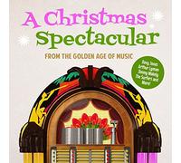 V/A - Christmas Spectacular from Golden Age Music