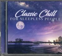 V/A: CLASSIC CHILL FOR SLEEPLE - CD BRAND NEW