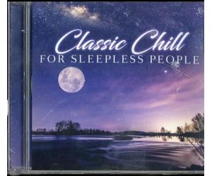 V/A: CLASSIC CHILL FOR SLEEPLE - CD BRAND NEW