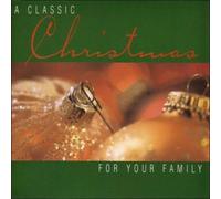 V/A: CLASSIC CHRISTMAS FOR YOUR FAMILY - CD