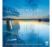 V/A: CLASSICAL CHILL- CELLO - CD