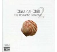 V/A: CLASSICAL CHILL: ROMANTIC COLLECTION/VARIOUS - CD