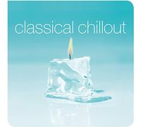 V/A - CLASSICAL CHILLOUT - New Vinyl Record - O23z