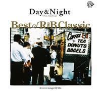 V.A. - Day & Night Best Of R&B Classic Dj Mix 30Cover Songs- [Japan CD] LDFFR-1