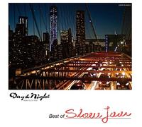 V.A. - Day & Night Best Of Slow Jam Mixed By DJ Kaz [Japan CD] LDFFR-6