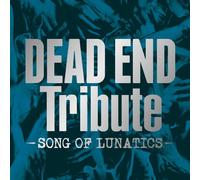 V.A. - Dead End Tribute Song Of Lunatics [Japan CD] AVCD-38651