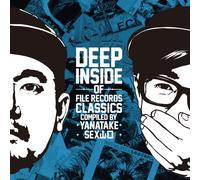 V.A. - DEEP INSIDE OF FILE RECORDS CLASSICS -COMPILED BY YANATAKE & SEX YAMAGUCHI-