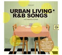 V.A. (DJ Kaz) - Urban Living R&B Songs Mixed By DJ Kaz [Japan CD] LDFFR-5