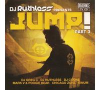 V/A - Dj Ruthless Presents Jump! Part 3