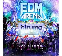 V.A. - Edm Arena Mixed By DJ Hiruma [Japan CD] RBCP-2895