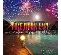 V.A. - Fire Work Cafe Sunset Night Sky Mix Mixed By DJ Ba [Japan CD] TRIBE-11