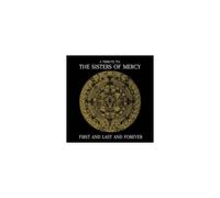 Various (sisters Of Mercy Tribute) - First And Last And Forever: A Tribute To The Sisters Of Mercy [30th Anniversary Edition]