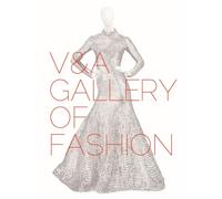 V&A Gallery of Fashion: Revised Edition