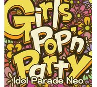 V.A. - Girls Pop'n Party -Idol Parade Neo [Japan CD] VICL-64170
