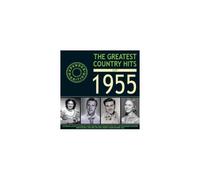 Various Artists - The Greatest Country Hits of 1955 (Expanded Edition)