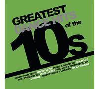 Various Artists - Greatest Dance Hits of the 10'S