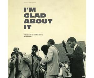 V/A: I'M GLAD ABOUT IT LEGACY OF GOSPEL - LP vinyl BRAND NEW