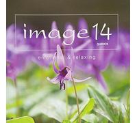 V.A. - Image 14 Emotional & Relaxing [Japan LTD Blu-spec CD II] SICC-30150