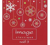 V.A. - IMAGE CLASSIQUE NOEL3