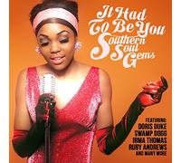 V/A - It Had to Be You: Southern Soul Gems / Various