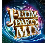 V.A. - J-Edm Party Mix [Japan CD] DCPO-3