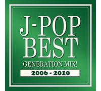 V.A. - J-Pop Best Generation Mix! 2006-2010 [Japan CD] VIGR-41