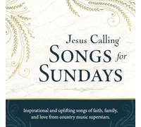 V/A: JESUS CALLING: SONGS FOR SUNDAYS/VARIOUS - CD